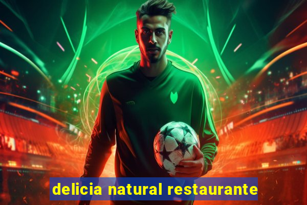 delicia natural restaurante